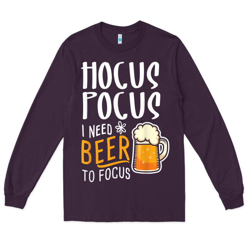 Hocus Pocus I Need Beer To Focus Funny Halloween Witch 1 Long Sleeve Tee by InspiraDesign | Teevron