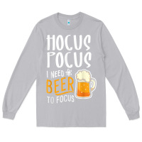Moon Dust Hocus Pocus I Need Beer To Focus Funny Halloween Witch 1 Long Sleeve Tee - InspiraDesign