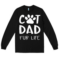 Black funny cat dad fathers day gift shirt fur life cat tee Long Sleeve Tee - InspiraDesign