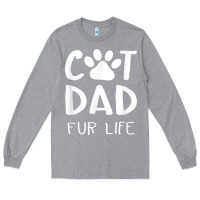 Heather Grey funny cat dad fathers day gift shirt fur life cat tee Long Sleeve Tee - InspiraDesign