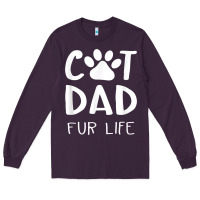Plum funny cat dad fathers day gift shirt fur life cat tee Long Sleeve Tee - InspiraDesign