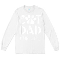 White funny cat dad fathers day gift shirt fur life cat tee Long Sleeve Tee - InspiraDesign
