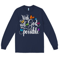 Navy With God All Things Are Possible  Religious Butterfly Art Long Sleeve Tee - InspiraDesign