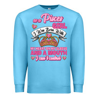 Ocean Blue As A Pisces Girl I Was Born With My Heart On My Sleeve And A Mouth Premium Sweatshirt - Jasminsmagicworld