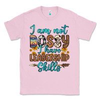 Bubblegum Pink i am not bossy i have leadership skills Classic Tee - OliviaCreatesArt