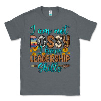 Charcoal Heather i am not bossy i have leadership skills Classic Tee - OliviaCreatesArt