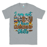 Heather Grey i am not bossy i have leadership skills Classic Tee - OliviaCreatesArt