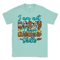 Seafoam i am not bossy i have leadership skills Classic Tee - OliviaCreatesArt