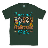 Sports Green i am not bossy i have leadership skills Classic Tee - OliviaCreatesArt