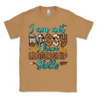 Toasted Coconut i am not bossy i have leadership skills Classic Tee - OliviaCreatesArt