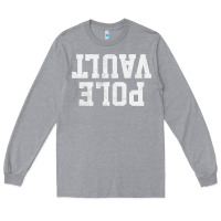Heather Grey pole vault t shirt upside down funny pole vault jumper shirt Long Sleeve Tee - InspiraDesign