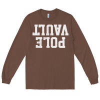 Pole Vault T Shirt Upside Down Funny Pole Vault Jumper Shirt Long Sleeve Tee | Teevron