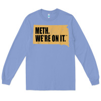 Colony Blue mens meth we're on it south dakota anti drugs campaign vintage t shirt Long Sleeve Tee - ArtChic