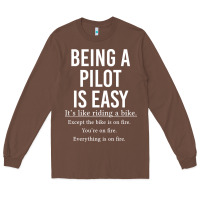 Chestnut Funny Pilot Gift Being A Pilot Is Easy Long Sleeve Tee - ArtChic