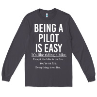 Smoke Funny Pilot Gift Being A Pilot Is Easy Long Sleeve Tee - ArtChic