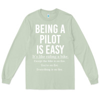 Matcha Funny Pilot Gift Being A Pilot Is Easy Long Sleeve Tee - ArtChic