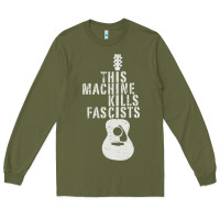 Army Green This Machine Kills Fascists Long Sleeve Tee - ArtChic