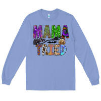 Colony Blue mama tried Long Sleeve Tee - SublimationCraftShop