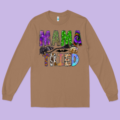 Mama Tried Long Sleeve Tee Designed By Sublimationcraftshop