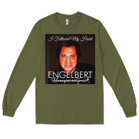 Army Green engelbert humperdinck Long Sleeve Tee - ArtChic