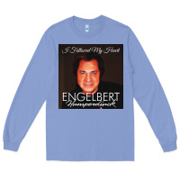 Colony Blue engelbert humperdinck Long Sleeve Tee - ArtChic