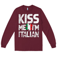 Burgundy Kiss Me I'm Italian Long Sleeve Tee - ArtChic