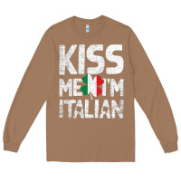 Toasted Coconut Kiss Me I'm Italian Long Sleeve Tee - ArtChic