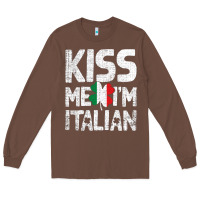 Chestnut Kiss Me I'm Italian Long Sleeve Tee - ArtChic