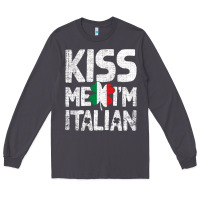 Smoke Kiss Me I'm Italian Long Sleeve Tee - ArtChic