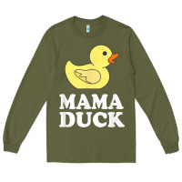 Army Green mama duck t shirt funny mother bird gift Long Sleeve Tee - ArtChic