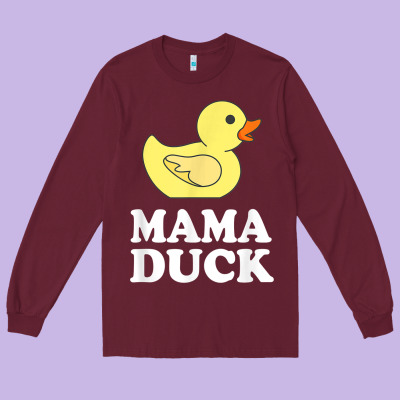 Mama Duck T Shirt Funny Mother Bird Gift Long Sleeve Tee Designed By Artchic