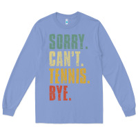 Colony Blue sorry can't tennis bye funny vintage retro tennis player t shirt Long Sleeve Tee - StudioElite