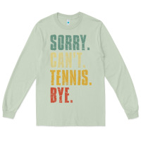 Matcha sorry can't tennis bye funny vintage retro tennis player t shirt Long Sleeve Tee - StudioElite