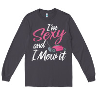 Smoke i'm sexy and i mow it funny mow pun tank top Long Sleeve Tee - StudioElite