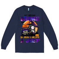 Navy my broom broke so now i drive a j.e.e.p witch halloween t shirt Long Sleeve Tee - StudioElite