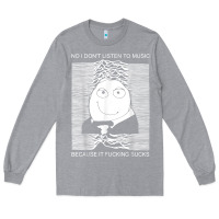 Heather Grey no i don't listen to music because it fuckking suckks t shirt Long Sleeve Tee - StudioElite