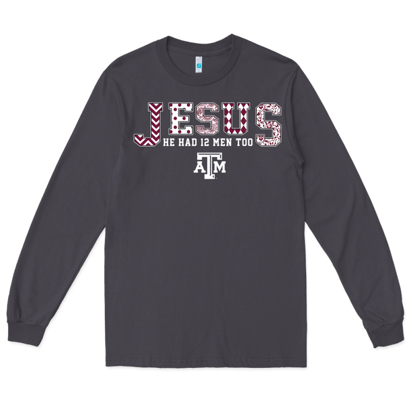 Texas A&m Aggies Jesus - Had 12 Men - Patterned Long Sleeve Tee by PixelFlow | Teevron