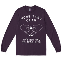 Plum womb tang clan ain't nothing to mess with t shirt Long Sleeve Tee - PixelFlow