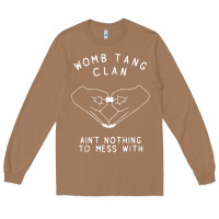 Toasted Coconut womb tang clan ain't nothing to mess with t shirt Long Sleeve Tee - PixelFlow