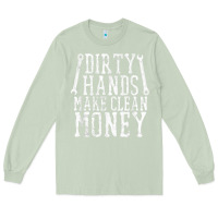 Matcha dirty hands make clean money t shirt wrench mechanic gift Long Sleeve Tee - PixelFlow