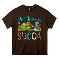 Chocolate Brown not today succa Heavy Core Tee - OliviaCreatesArt
