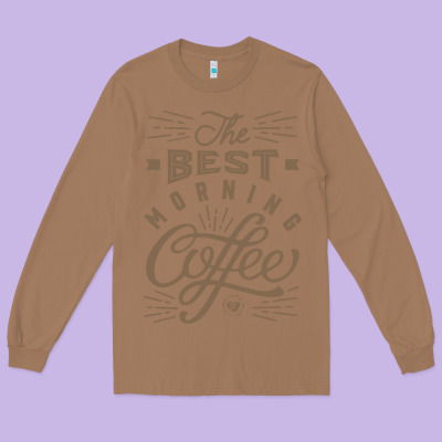The Best Morning Coffee Long Sleeve Tee Designed By Pixelflow