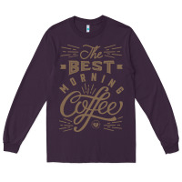 Plum The Best Morning Coffee Long Sleeve Tee - PixelFlow