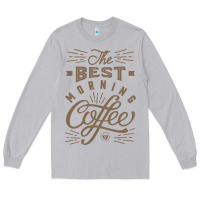 Moon Dust The Best Morning Coffee Long Sleeve Tee - PixelFlow