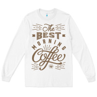 White The Best Morning Coffee Long Sleeve Tee - PixelFlow
