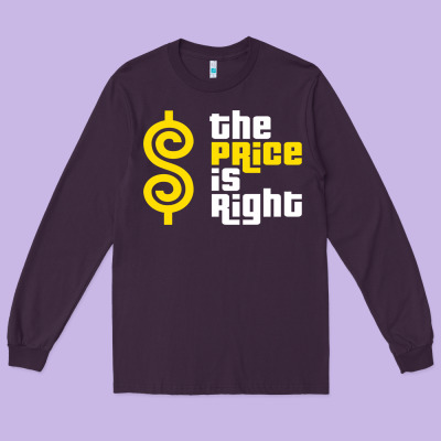 Price Is Right Long Sleeve Tee Designed By Pixelflow