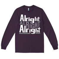 Plum matthew mcconaughey dazed & confused alright alright alright hipster t Long Sleeve Tee - PixelFlow