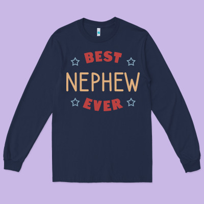 Best Nephew Ever Long Sleeve Tee Designed By Pixelflow