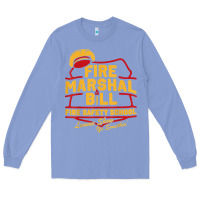 Colony Blue fire marshal bill fire safety school funny firefighter t shirt Long Sleeve Tee - PixelFlow
