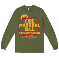 Army Green fire marshal bill fire safety school funny firefighter t shirt Long Sleeve Tee - PixelFlow